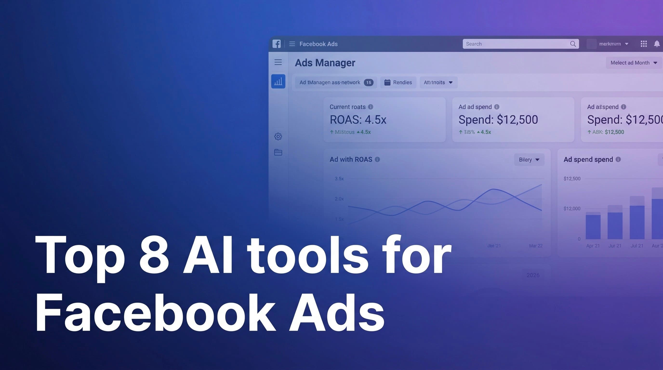 8 Best AI Tools for Facebook Ads Optimization in 2026