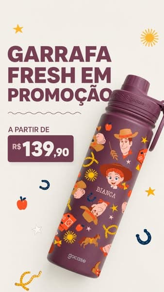 🔥 Gosale! Garrafa Fresh a partir de R$129,90!