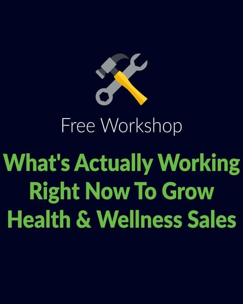 Free Workshop: Grow Health & Wellness Sales
