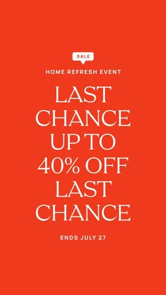 Last Chance To Save Up to 40% off.