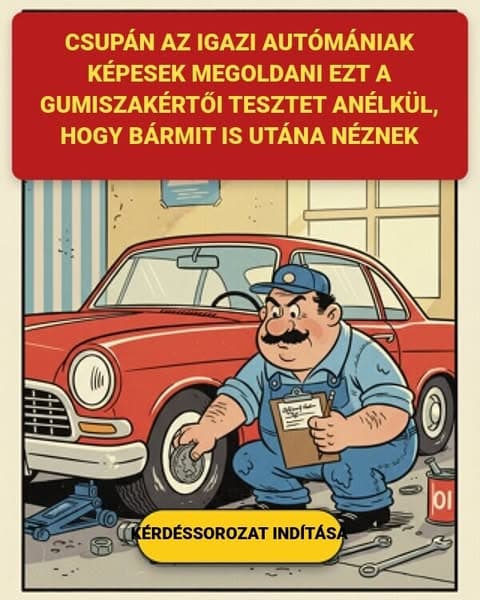 Azt hiszed, mindent tudsz a gumiabroncsokról? Csak néhány sofőr tudta helyesen megválaszolni mind a 60 kérdést