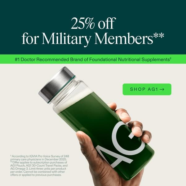 🎖️ 25% OFF AG1 for Military Members
