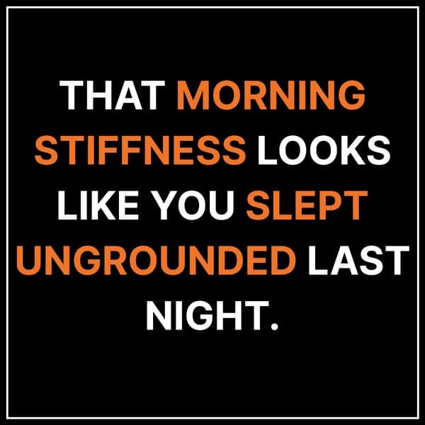 Get Grounded While You Sleep!