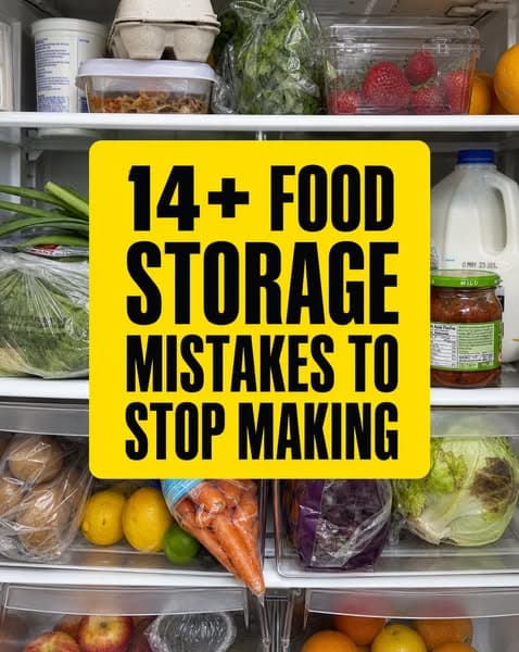 14+ Common Food Storage Mistakes That Ruin Your Groceries