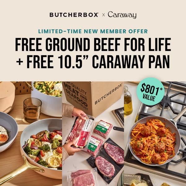 Free Ground Beef For LIFE and Caraway Pan!