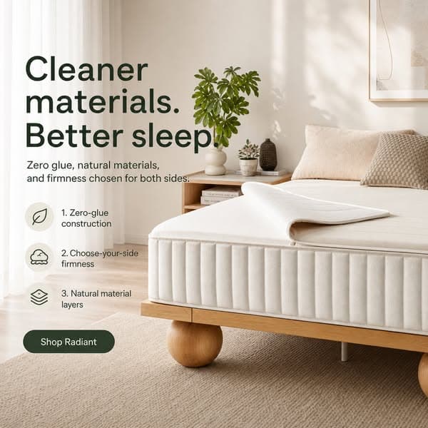 Cleaner materials. Better sleep.