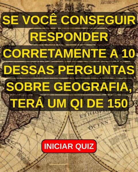 A maioria dos adultos não passa neste teste sobre as capitais do ensino fundamental