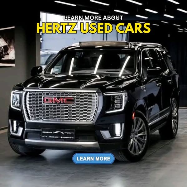 Hertz Used Cars: Quality Preowned Vehicles at a Great Price