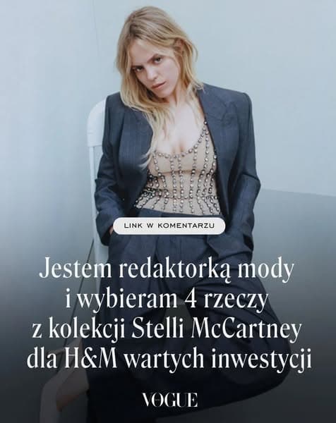 Jestem redaktorką mody i wybieram 4 rzeczy z kolekcji Stelli McCartney dla H&M wartych inwestycji