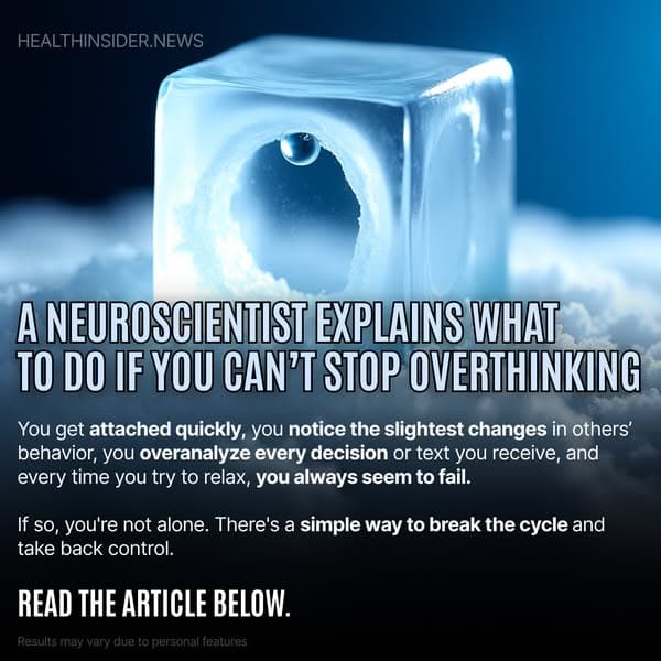 A Neuroscientist Explains Why You Can’t Stop Overthinking and How to Fix It