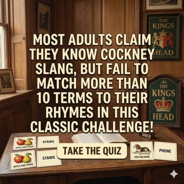🍎 The Ultimate Cockney Slang Quiz