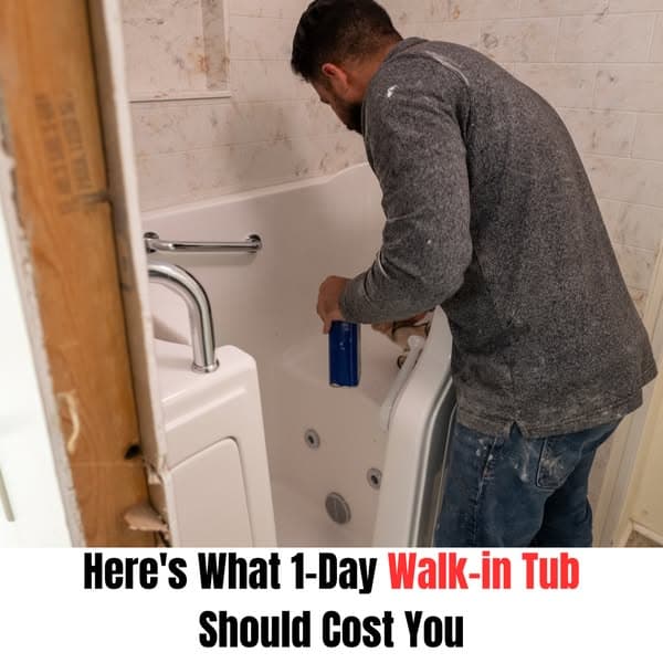 Here’s What a 1-Day Walk-in Tub Should Cost You