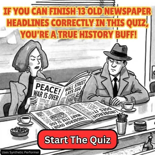 Old Newspaper Headlines Quiz