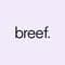 Breef.