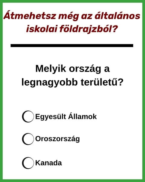 A legtöbb ember elfelejti a földrajz alapjait - át tudsz menni ezen a kvízen?