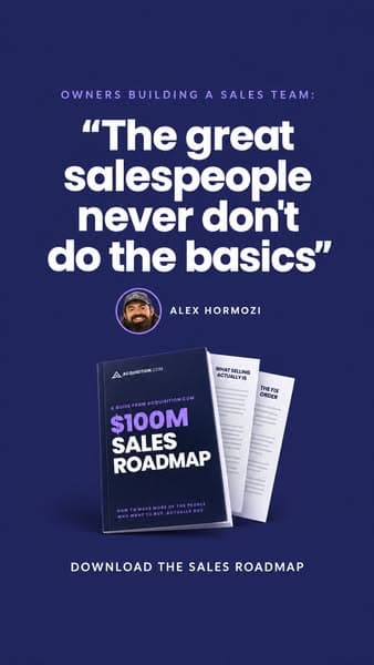 Alex Hormozi's $100M Sales Playbook for $1M Business Owners