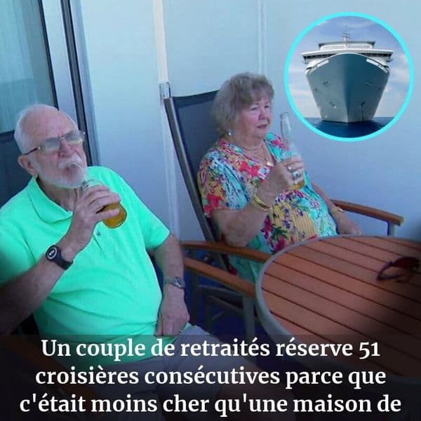 Un couple de retraités réserve 51 croisières consécutives jusqu'à ce que le personnel s'en aperçoive