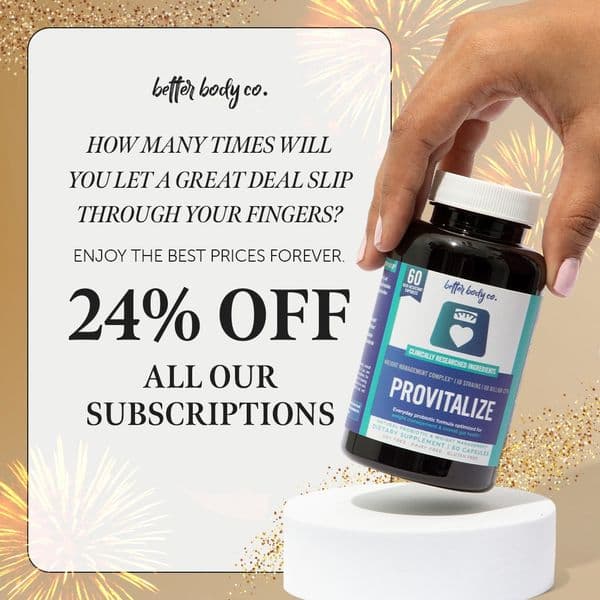 Stopped Taking Provitalize? Restart Now At 24% Off