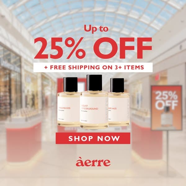 Try 3+ scents, get up to 25% off!