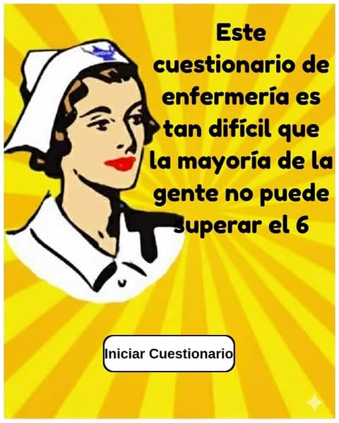 ¿Crees que podrías aprobar la Escuela de Enfermería? Acepta el reto