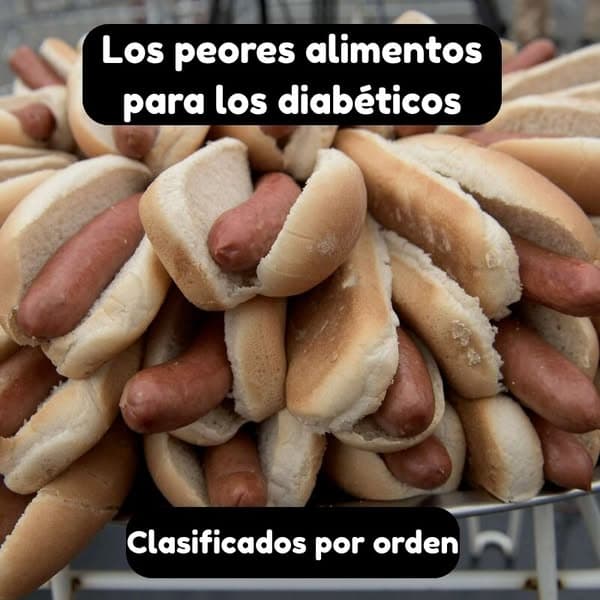 Clasificación de los alimentos que deben evitar los diabéticos