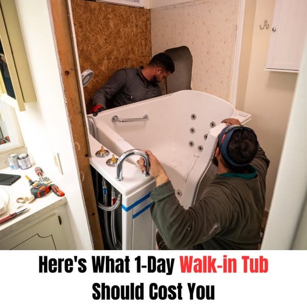 Here’s What a 1-Day Walk-in Tub Should Cost You