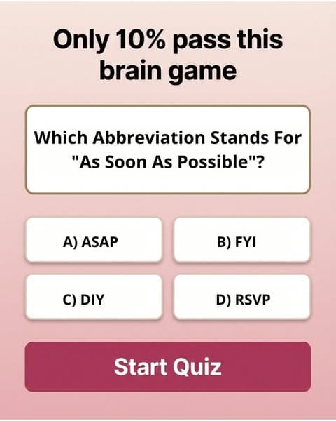 Can You Guess What These Abbreviations Really Mean? 🤔🔤