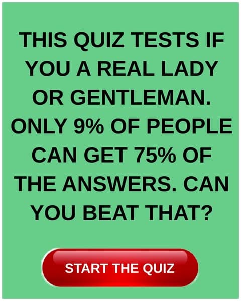 Think You Have Proper Manners? This Quiz Will Tell You