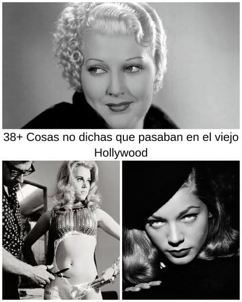 38+ Historias Que El Viejo Hollywood Intentó Encubrir