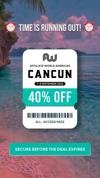 Affiliate World: Prices Increase Soon