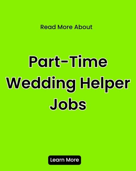 Learn About Part-Time Wedding Assistant Roles