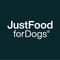 Just Food For Dogs