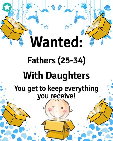 Wanted! Fathers (25-34) in the US! Join today!