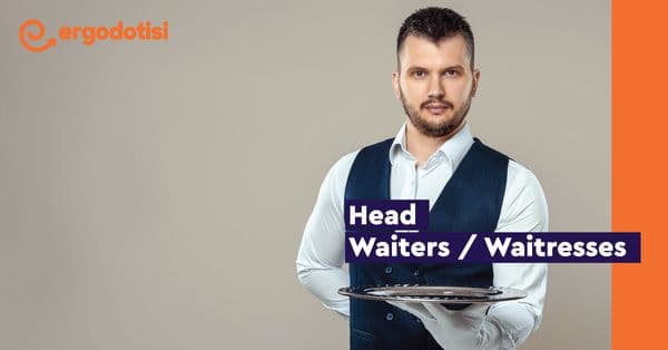 Head Waiters / Waitresses