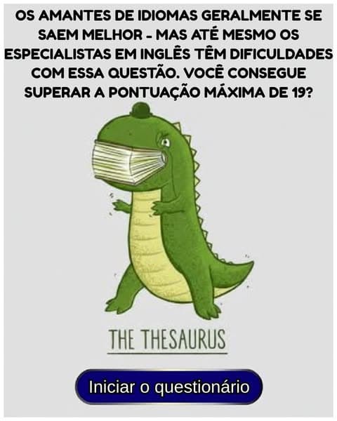 Você acha que é bom com palavras? Prove isso com este teste de perguntas e respostas