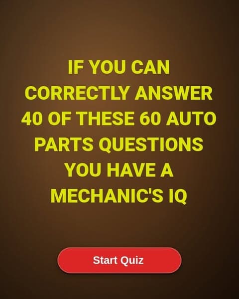 Can You Answer 40 Of These 60 Auto Parts Questions Without Help?
