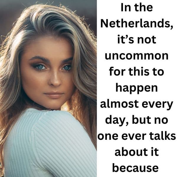 50+ Bizarre Things They Only Do In The Netherlands