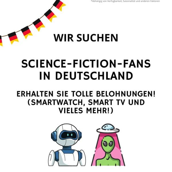 Achtung! Alle Science-Fiction-Fans in Deutschland gesucht! Machen Sie noch heute mit!