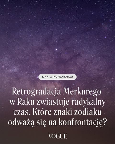 Retrogradacja Merkurego w Raku zwiastuje radykalny czas. Które znaki zodiaku odważą się na konfrontację?