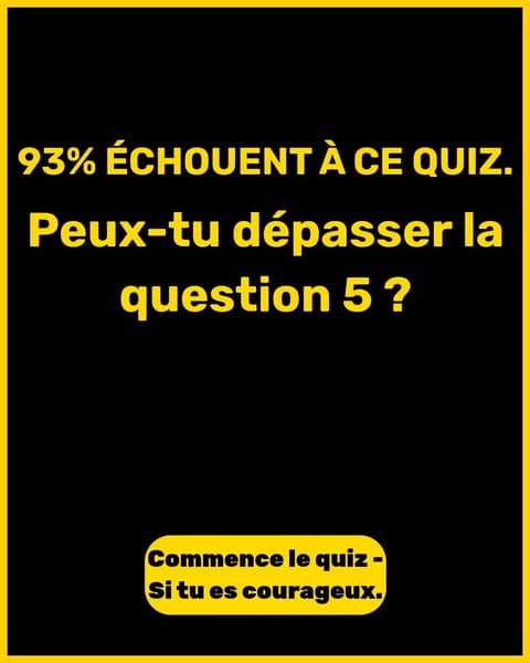 Seulement 1 % des gens peuvent obtenir un score parfait. Es-tu l'un d'entre eux ?