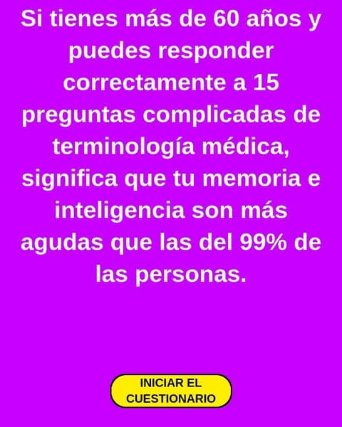 🩺 ¿Puedes aprobar este cuestionario de terminología médica?