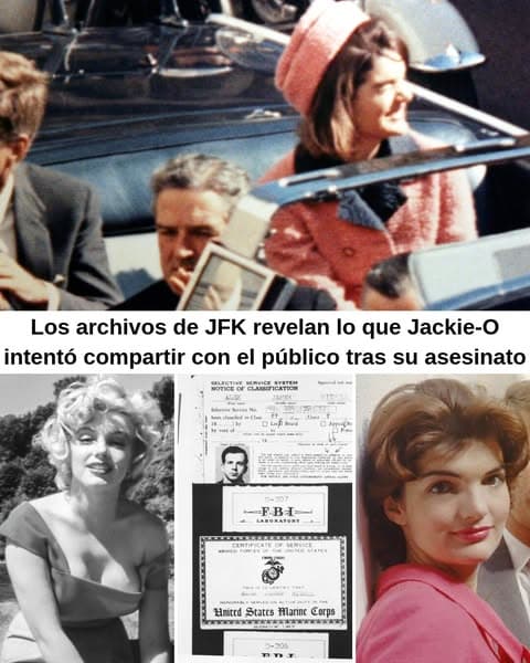 Archivos recientemente desclasificados revelan lo que Jackie Kennedy intentó contarnos durante años