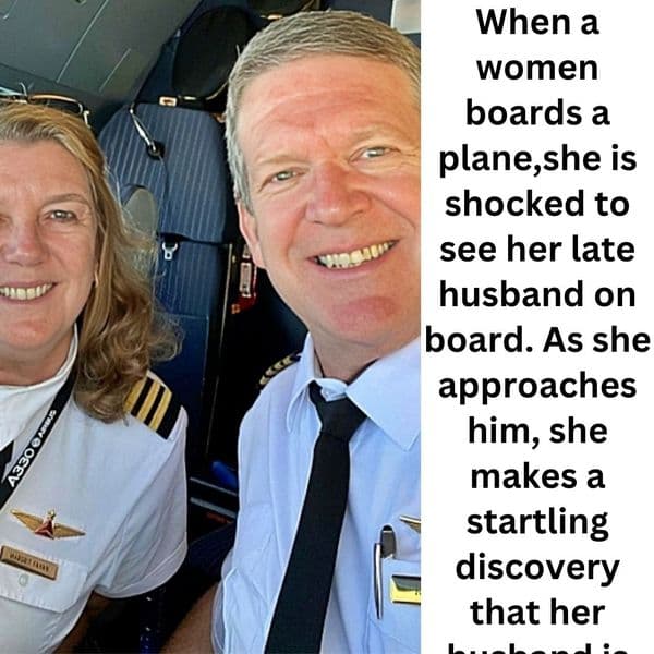 Story Time: Stewardess Sees Late Husband On Plane