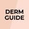 The Derm Skin Guide