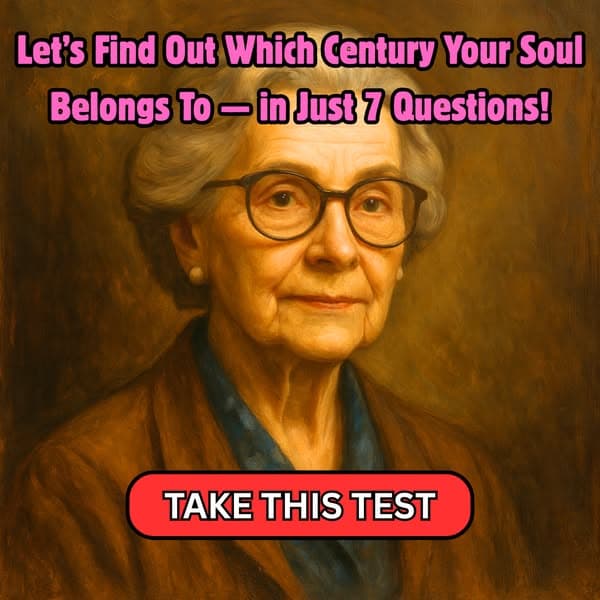 What Century Is Your Soul From?