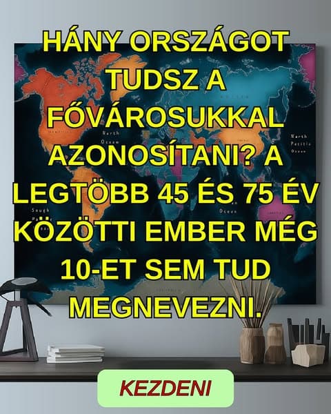 Hány országot tudsz a fővárosukhoz rendelni?