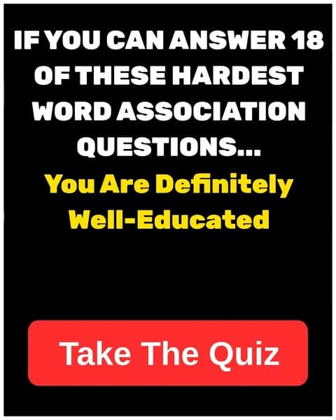 Think You Can Handle This Word Association Test? Prove It