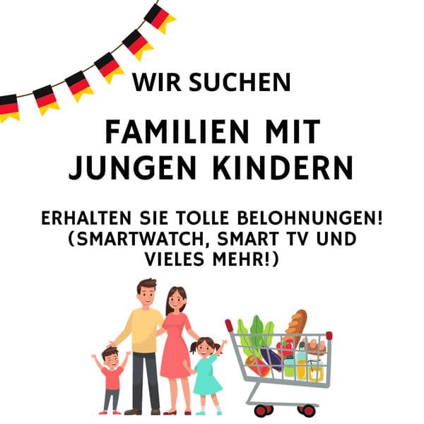 Achtung! Alle Familien mit junge Kindern in Deutschland! Machen Sie noch heute mit!