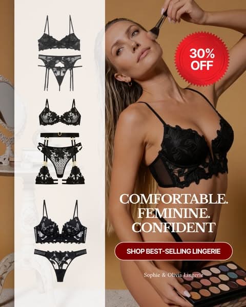 COMFORTABLE. FEMININE. CONFIDENT