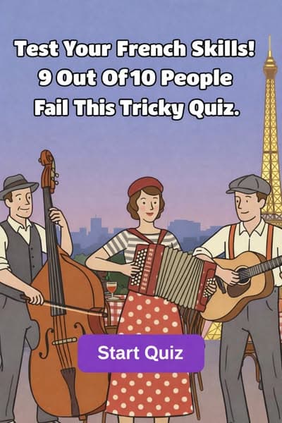 How Much Do You Know From French Class?